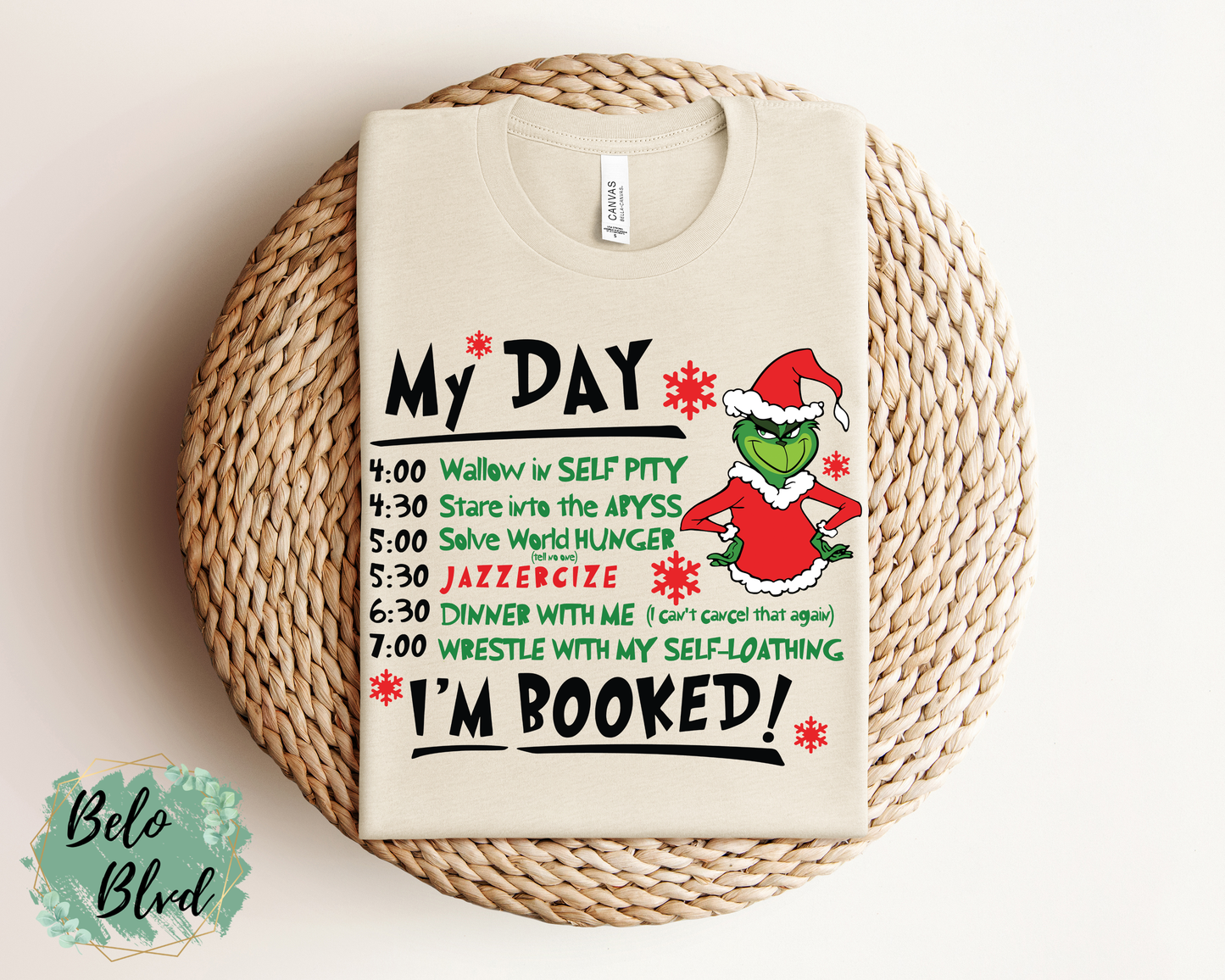 I'm booked grinch T-Shirt