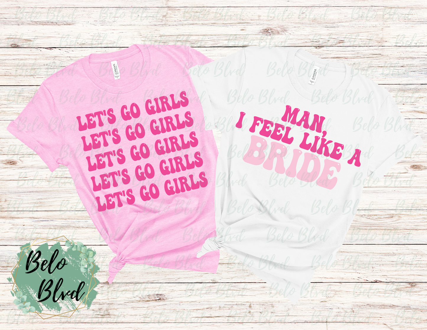 Man I Feel Like A Bride Bachelorette/Group Shirt