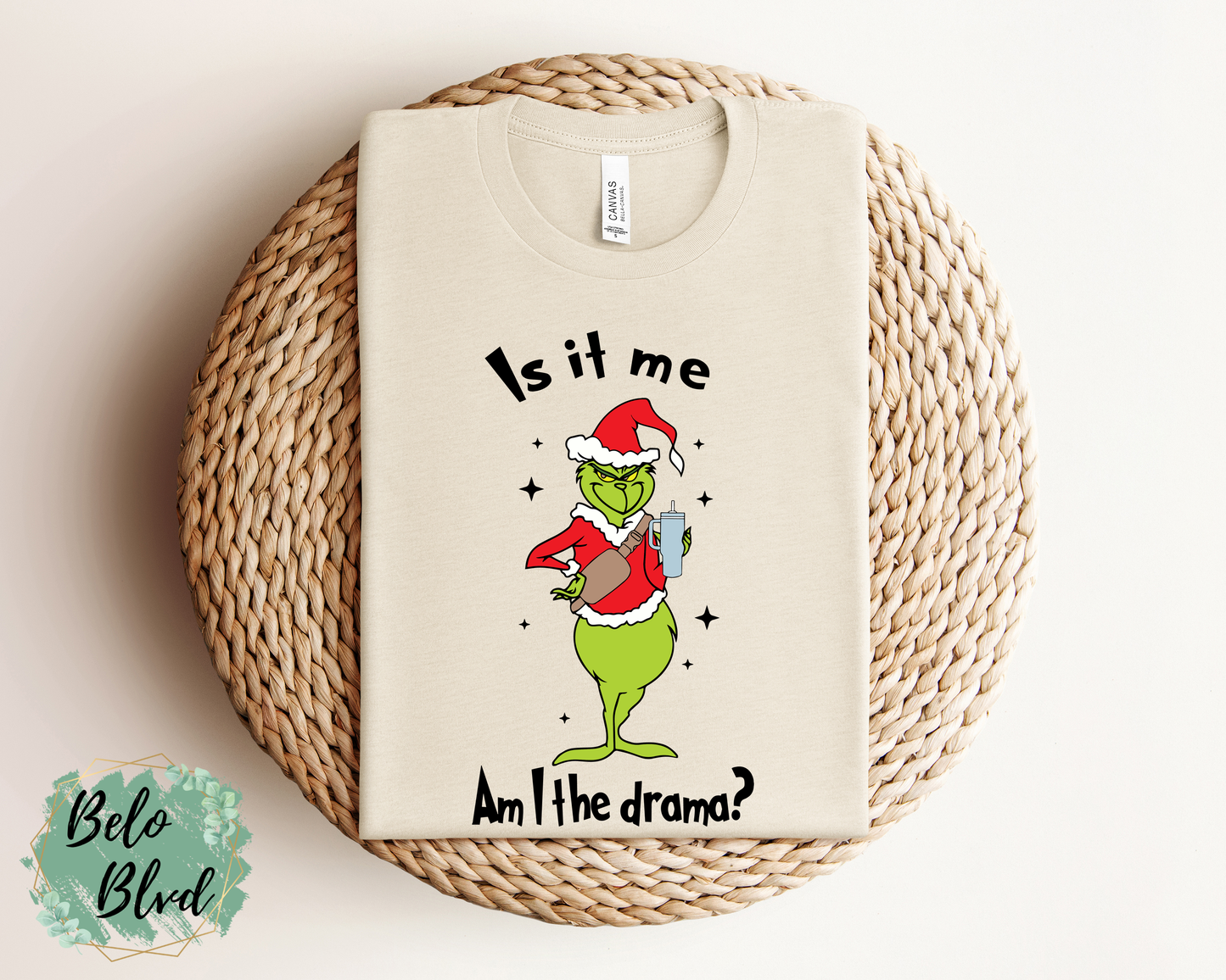 Is it me am I the drama grinch T-Shirt