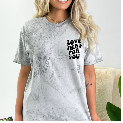 Love that for you Shirt